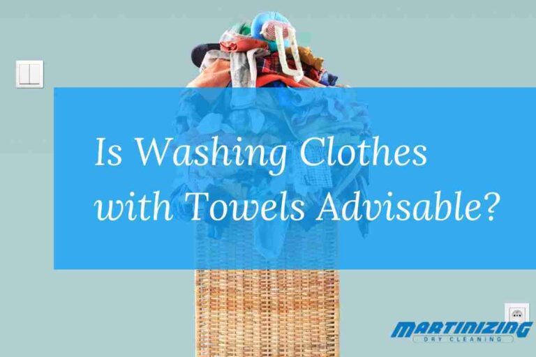 Is Washing Clothes With Towels Advisable? Highest Quality Dry