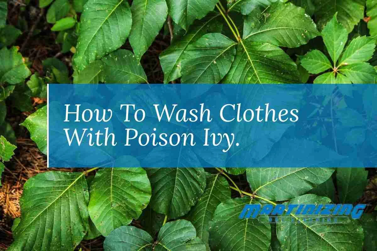 how to wash clothes with poison ivy